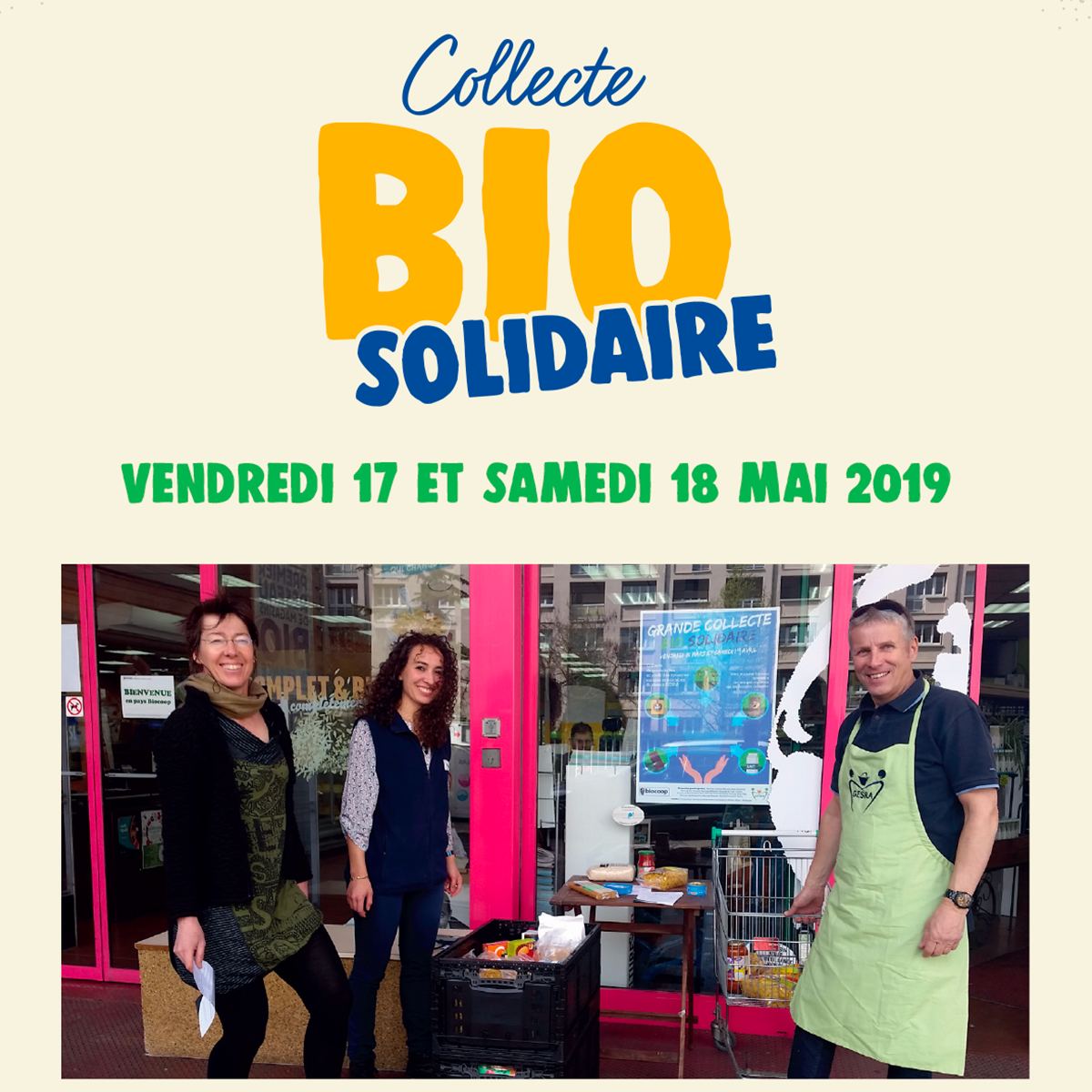 Collecte Bio Solidaire // 17 & 18 mai 2019